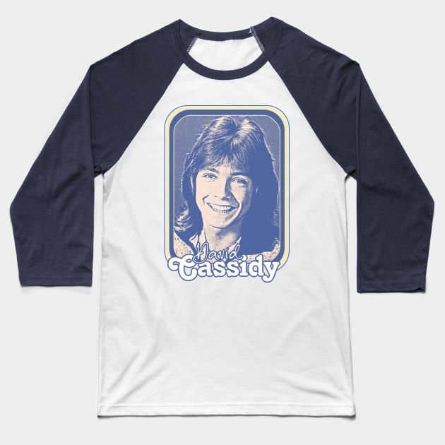 David Cassidy // Retro 1970s Aesthetic Fan Design Baseball T-Shirt by DankFutura